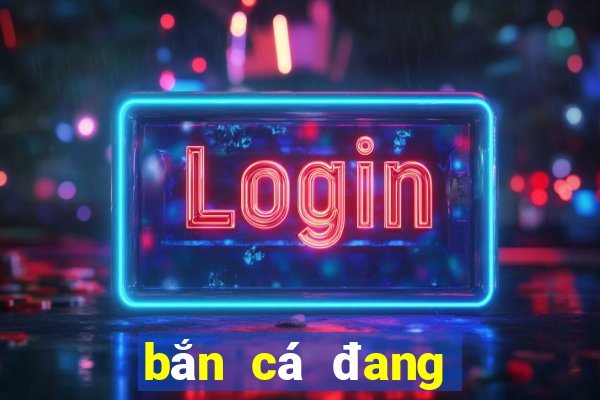 bắn cá đang đến Tải về