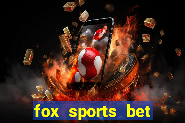 fox sports bet bonus code