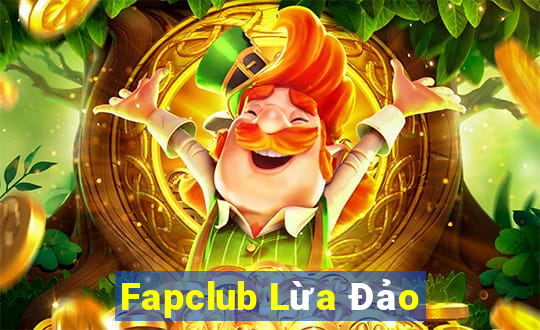 Fapclub Lừa Đảo