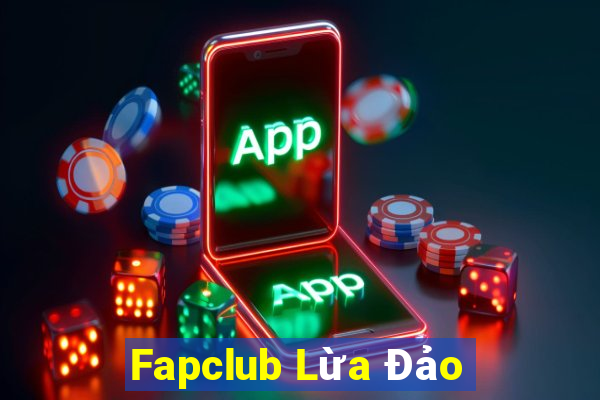 Fapclub Lừa Đảo