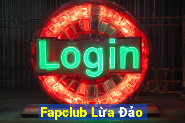 Fapclub Lừa Đảo