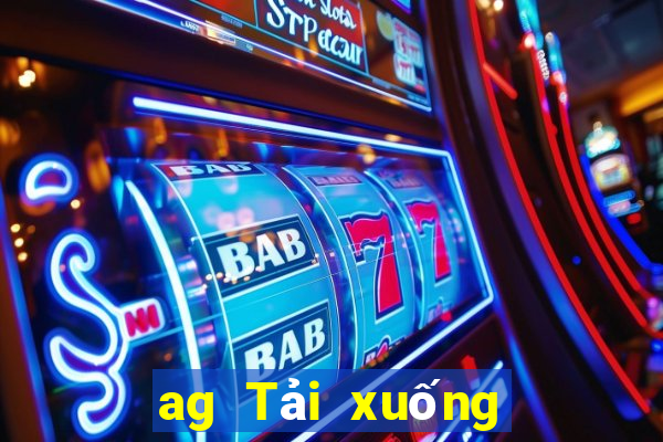 ag Tải xuống và cài đặt