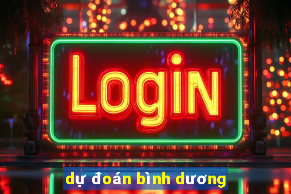 dự đoán bình dương