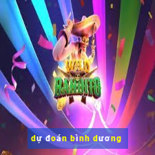 dự đoán bình dương