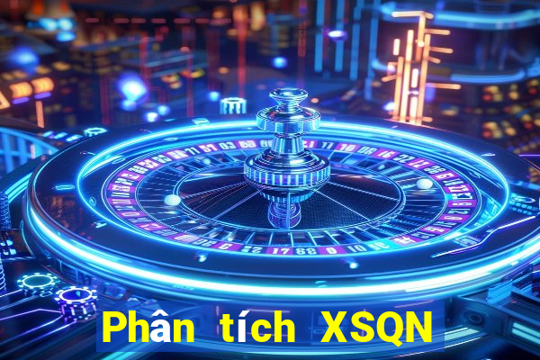 Phân tích XSQN ngày 19