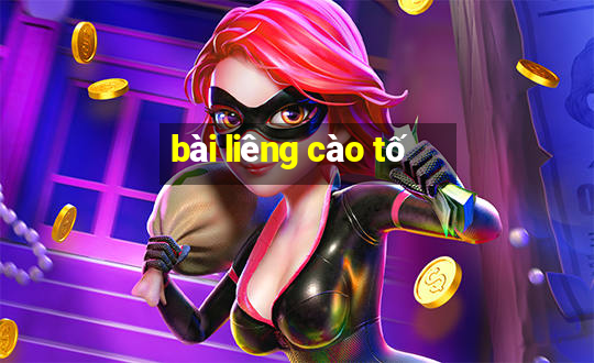 bài liêng cào tố