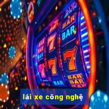 lái xe công nghệ