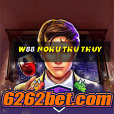 w88 nohu thu thuy