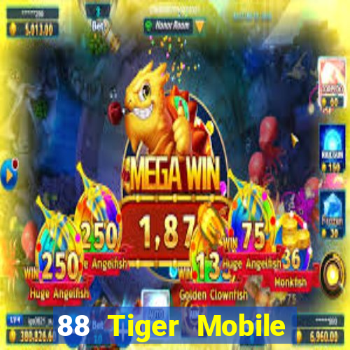 88 Tiger Mobile Client Tải về