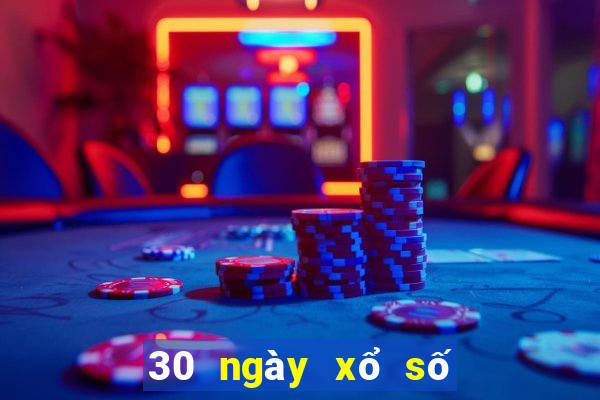 30 ngày xổ số bạc liêu