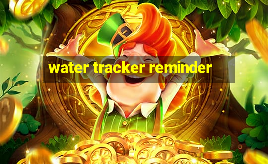 water tracker reminder