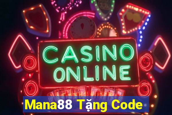 Mana88 Tặng Code