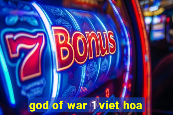 god of war 1 viet hoa