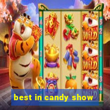 best in candy show