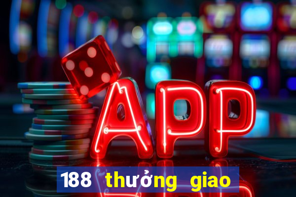 188 thưởng giao hàng miễn phí