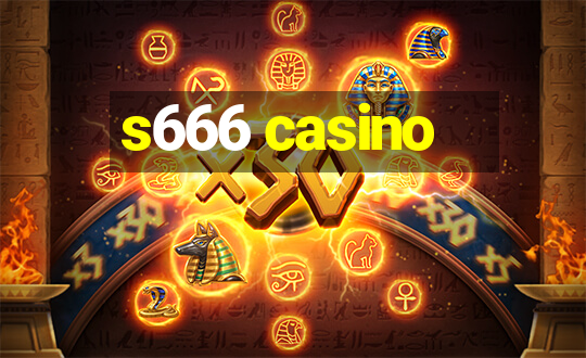 s666 casino