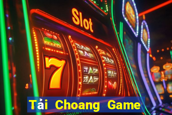 Tải Choang Game Bài 365