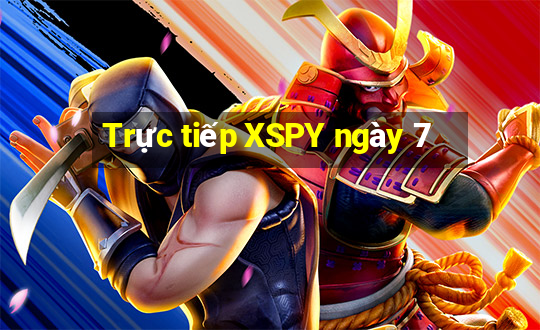 Trực tiếp XSPY ngày 7