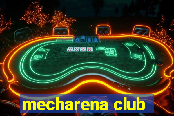 mecharena club