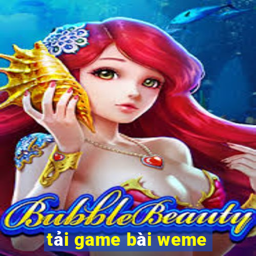 tải game bài weme