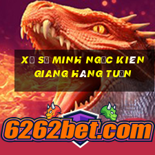 xổ số minh ngọc kiên giang hàng tuần