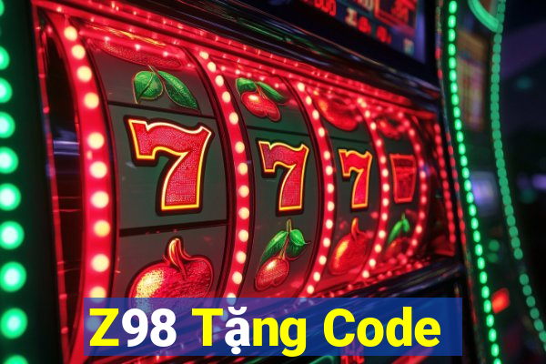 Z98 Tặng Code