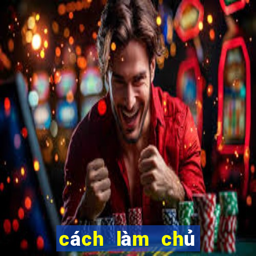 cách làm chủ lô đề