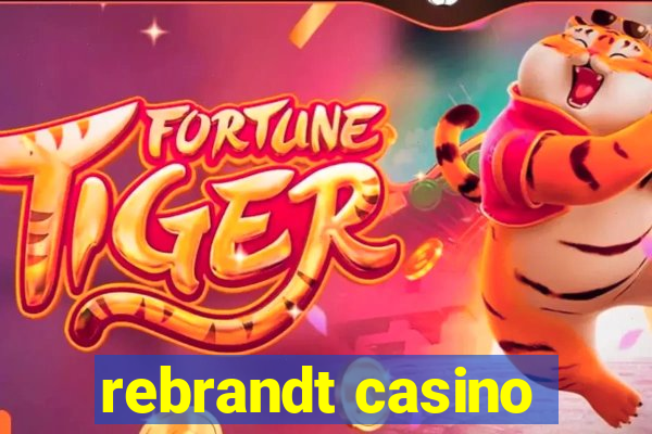 rebrandt casino