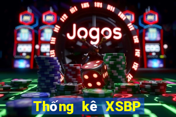 Thống kê XSBP Thứ 7