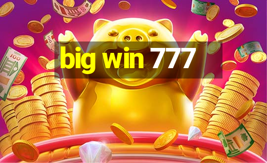 big win 777