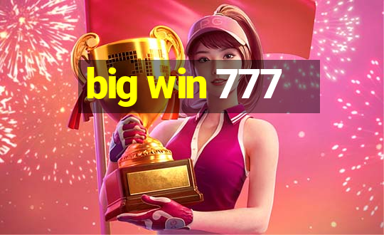 big win 777