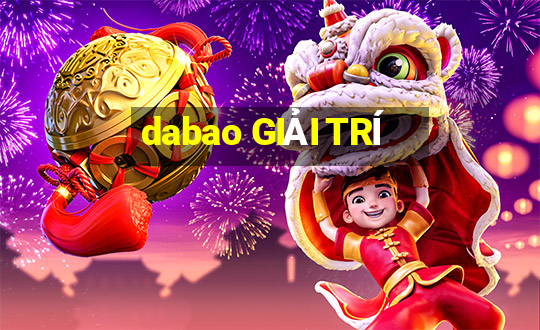 dabao GIẢI TRÍ