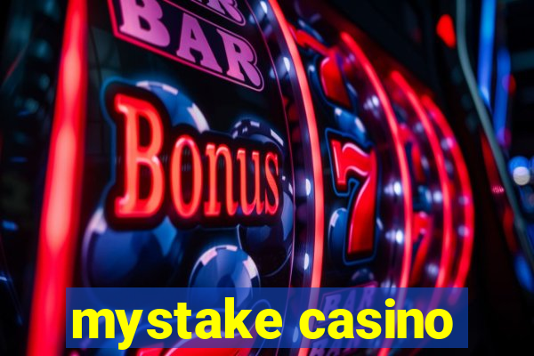 mystake casino