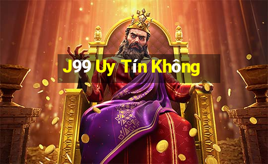 J99 Uy Tín Không