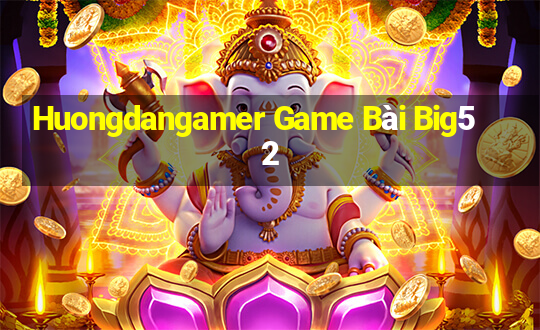 Huongdangamer Game Bài Big52