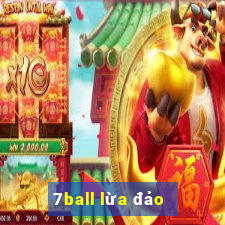 7ball lừa đảo