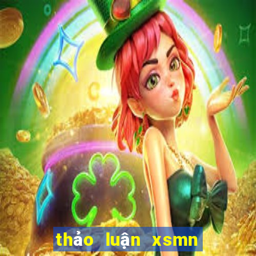 thảo luận xsmn hôm nay