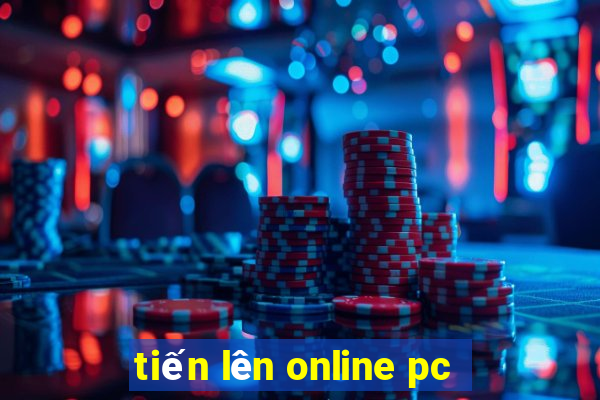 tiến lên online pc