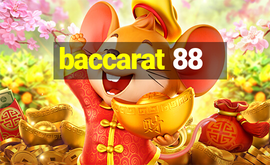 baccarat 88