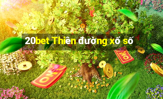 20bet Thiên đường xổ số