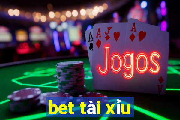 bet tài xỉu