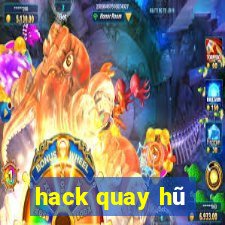 hack quay hũ