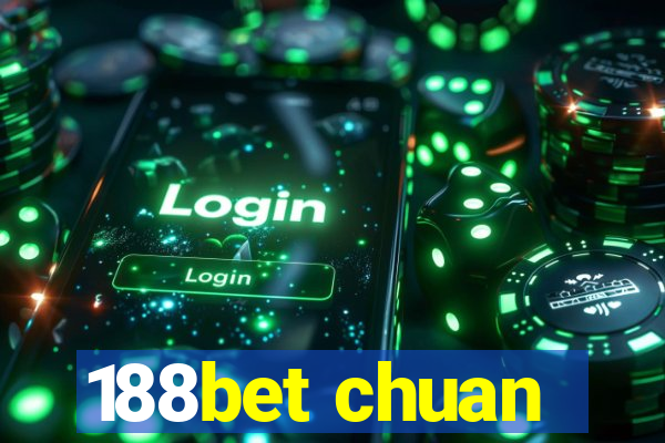 188bet chuan