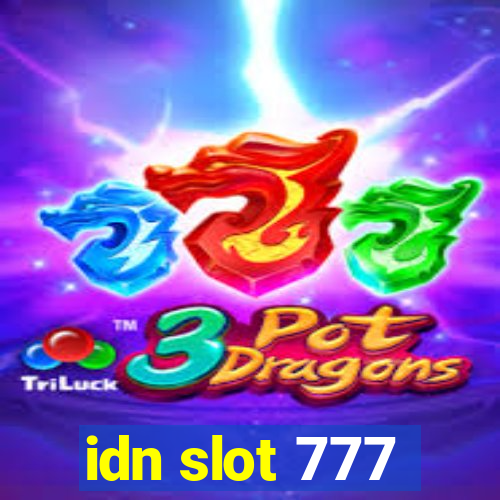 idn slot 777