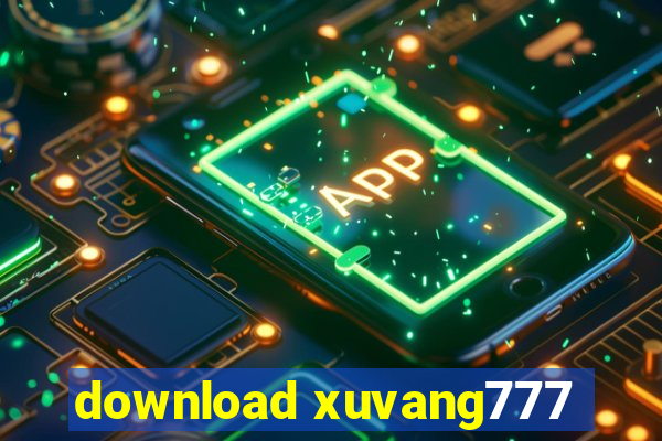 download xuvang777