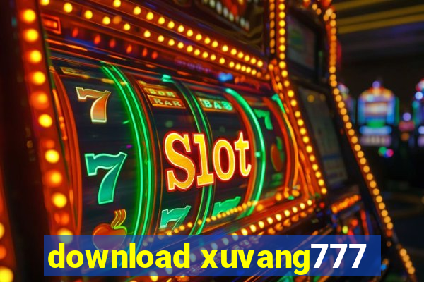 download xuvang777