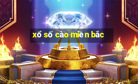 xổ số cào miền bắc