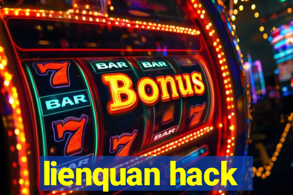 lienquan hack