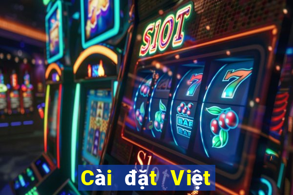 Cài đặt Việt nam phiên bản cũ