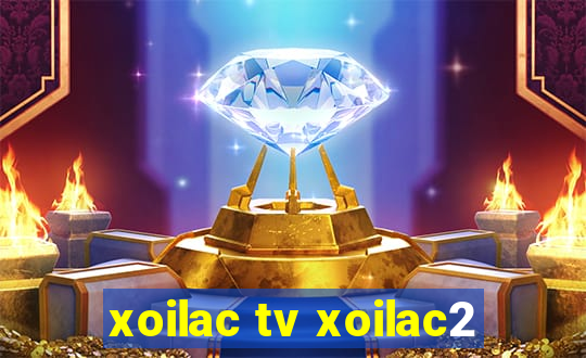 xoilac tv xoilac2